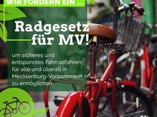 Die Landesarbeitsgemeinschaft Mobilität und Verkehr von BÜNDNIS 90/DIE GRÜNEN MV plant ein Gesetz für bessere Radwege im Land.